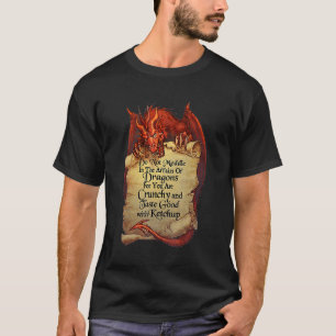 Do Not Meddle In The Affairs Of Dragons For You Ar T-Shirt
