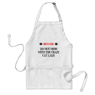 Do Not Mess with the Crazy Cat Lady Standard Apron
