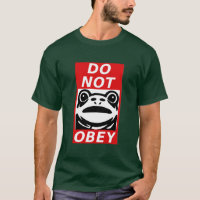 Do Not Obey - Frog 🐸 Free Portland T-Shirt