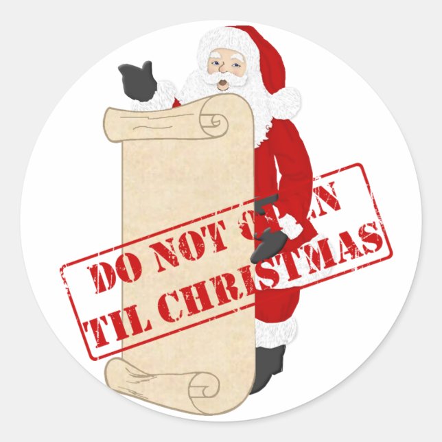 Do not open til Christmas Classic Round Sticker (Front)