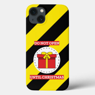 Do Not Open Until Christmas iPhone 13 Case