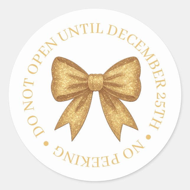 Do Not Open Until Christmas Gold Classic Round Sticker (Front)