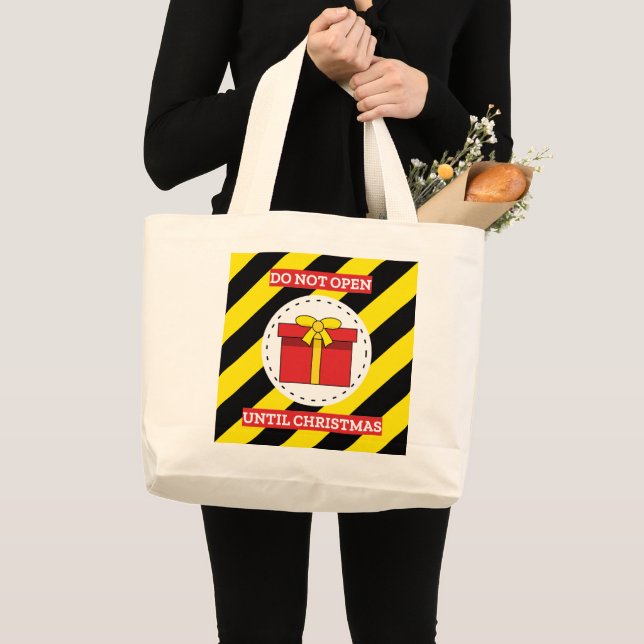 Do Not Open Until Christmas Large Tote Bag (Front (Product))