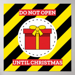 Do Not Open Until Christmas Poster