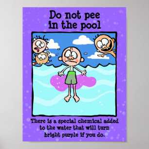 Do not PEE in the pool! Shame is good deterrent! Poster