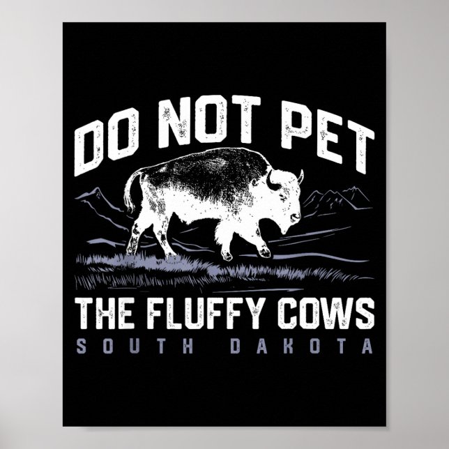 Do Not Pet Fluffy Cows National Poster (Front)