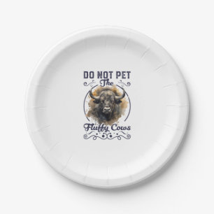 Do Not Pet The Fluffy Cows Bison Yellowstone Park Paper Plate