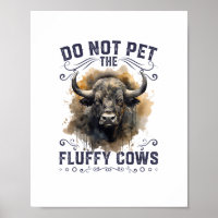Do Not Pet The Fluffy Cows Bison Yellowstone Park 