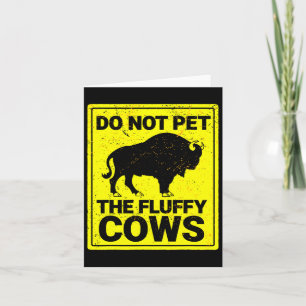 Do Not Pet The Fluffy Cows Funny Bison Halloween Card
