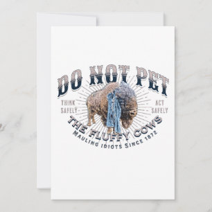 Do Not Pet The Fluffy Cows Holiday Card