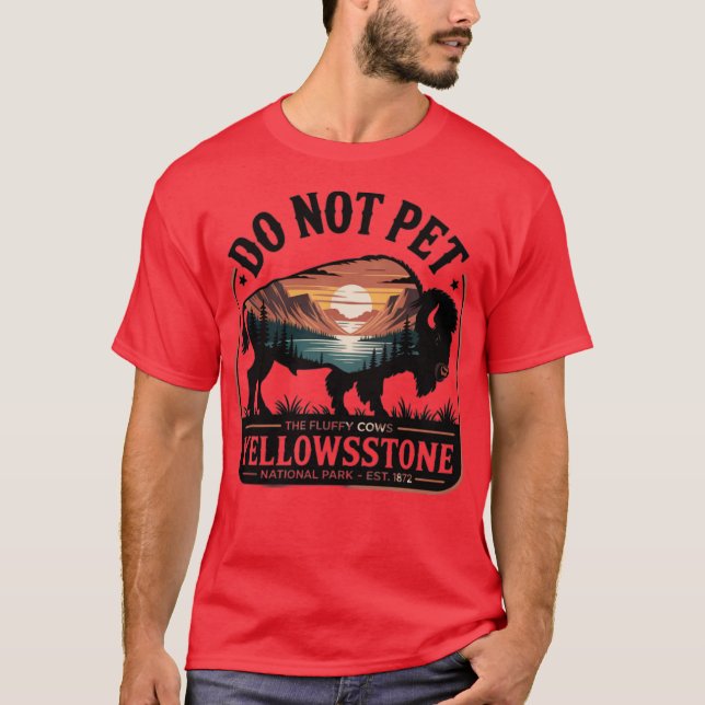 DO NOT PET THE FLUFFY COWS T-Shirt (Front)
