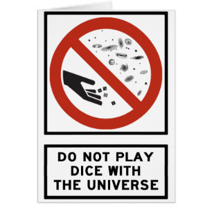 Do Not Play Dice with the Universe Highway Sign