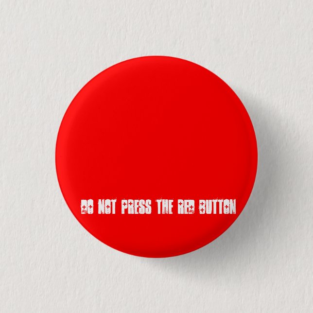 Do Not Press The Red Button (Front)
