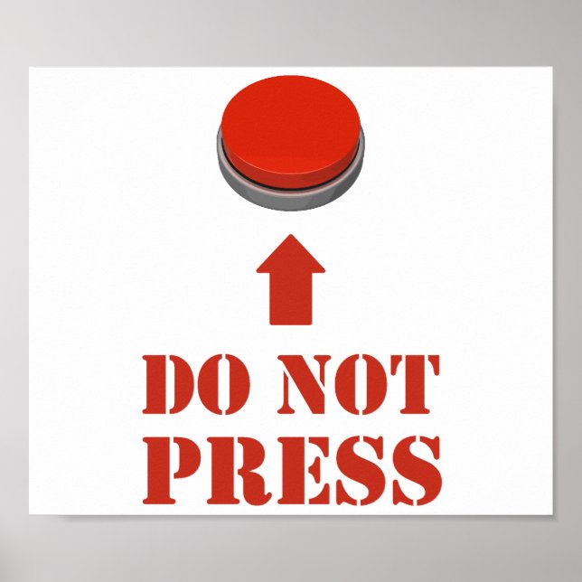 Do Not Press the Red Button Poster (Front)