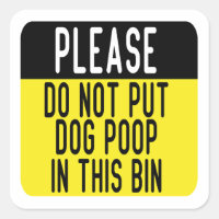 Do Not Put Dog Poop In This Bin