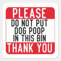 Do Not Put Dog Poop In This Bin