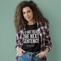 Do Not Read The Next Sentence Funny