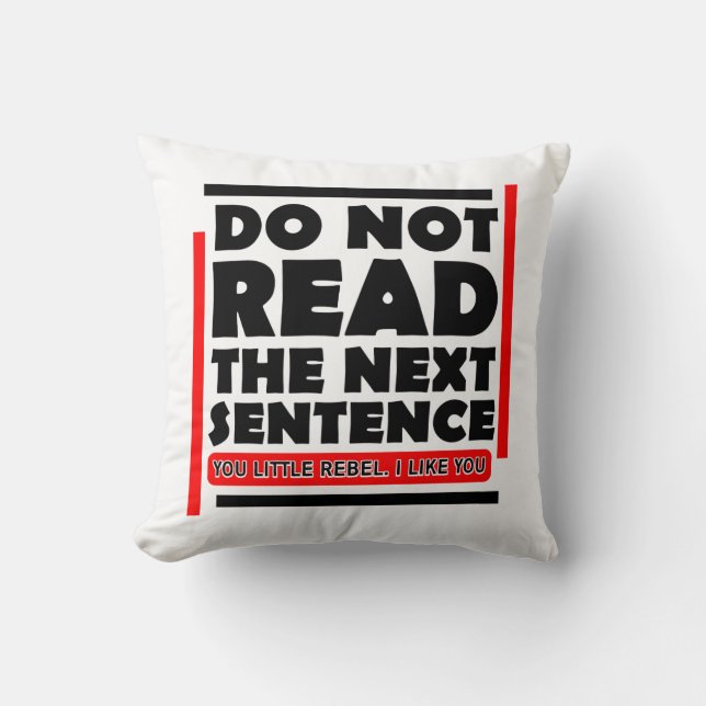 Do Not Read The Next Sentence Teacher Cushion (Front)