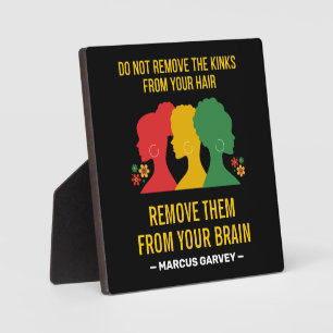 DO NOT REMOVE THE. KINKS FROM YOUR HAIR Afro Plaque