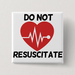 Do not resuscitate 15 cm square badge