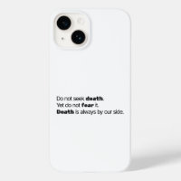 Do Not Seek Death iPhone Case