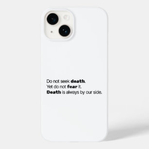 Do Not Seek Death iPhone Case