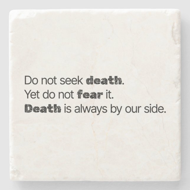 Do Not Seek Death Marble Stone Coaster (Front)