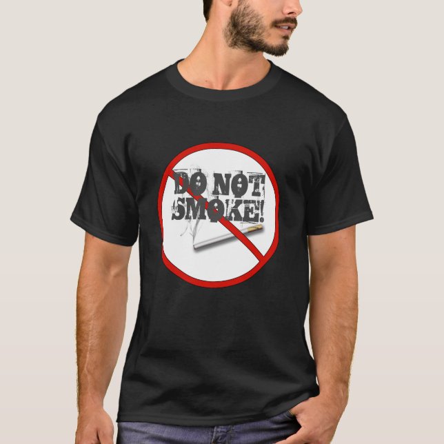 Do not smoke cigarette sign stop sticker T-Shirt (Front)