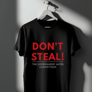 Do not steal T-Shirt