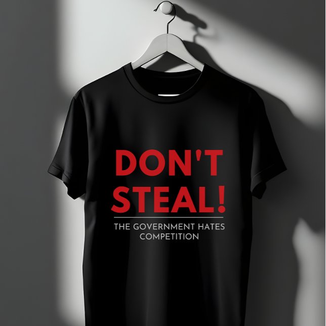 Do not steal T-Shirt (Creator Uploaded)