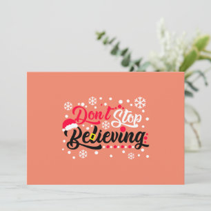Do Not Stop Christmas Believing Santa Hat Reindeer Invitation