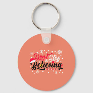 Do Not Stop Christmas Believing Santa Hat Reindeer Key Ring