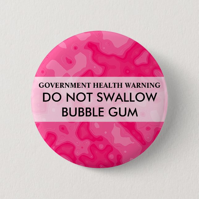 DO NOT SWALLOW 6 CM ROUND BADGE (Front)