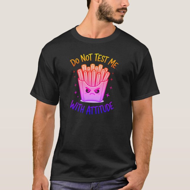 Do Not Test Me  T-Shirt (Front)