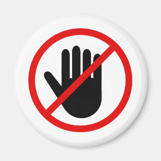 Do not touch forbidden sign round magnet