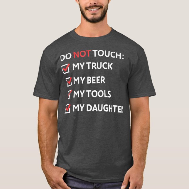Do Not Touch  Funny Dad Christmas Gift from T-Shirt (Front)