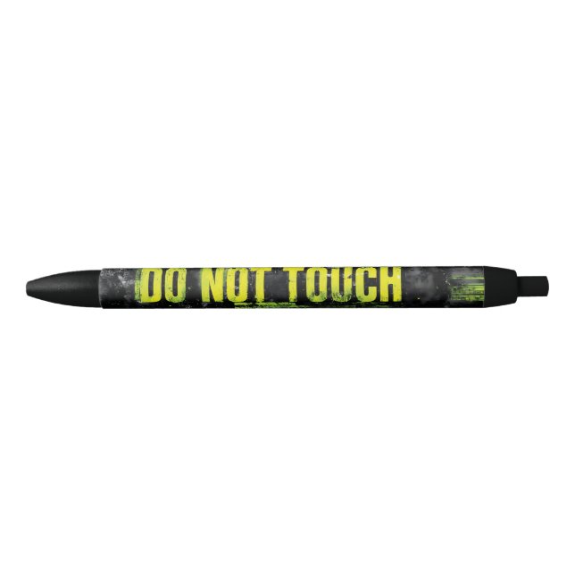 "Do Not Touch" Grunge Warning Sign Black Ink Pen (Front)
