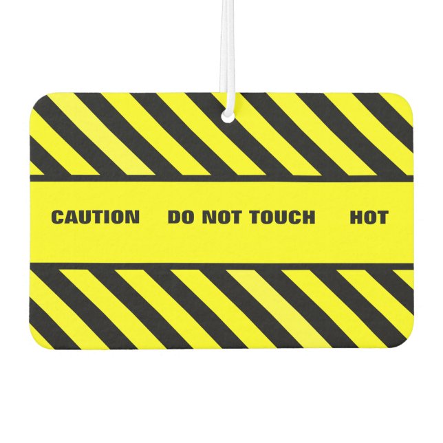 DO NOT TOUCH     HOT CAR AIR FRESHENER (Front)