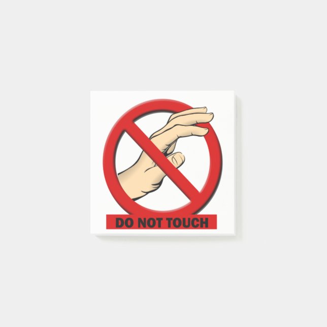 Do Not Touch Post It 3x3 Post-it Notes (Front)