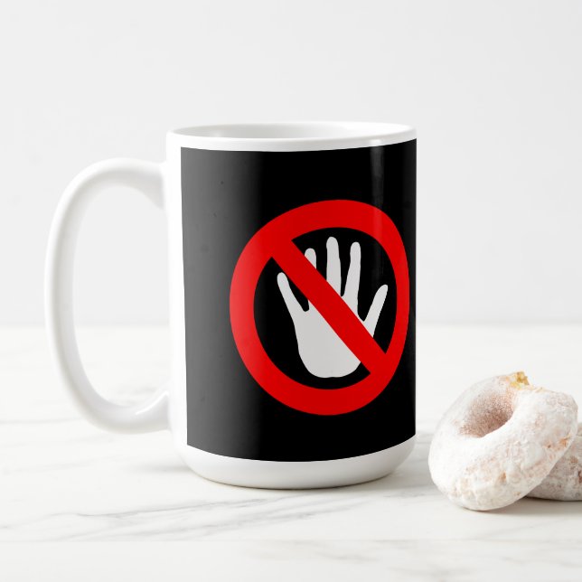 Do not touch sign coffee mug (With Donut)