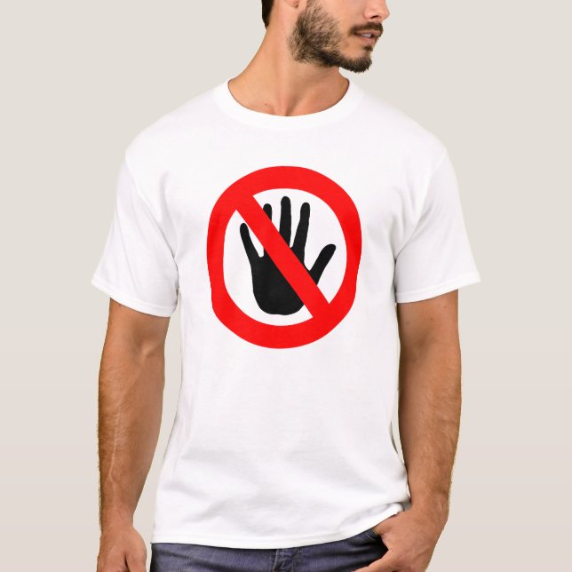 Do not touch sign T-Shirt (Front)