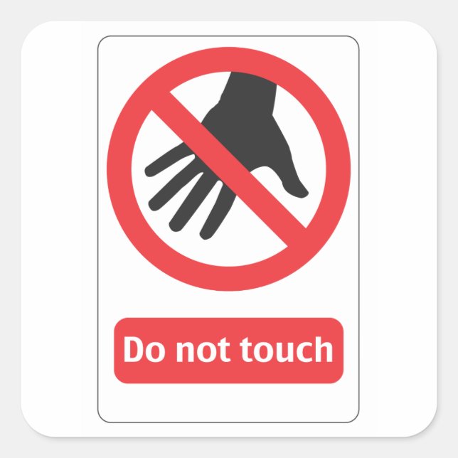 Do not touch square sticker (Front)