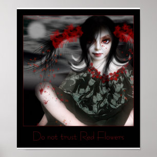 Do not trust Red Flowers Poster