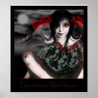 Do not trust Red Flowers Poster