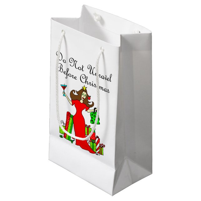 Do Not Unravel Before Christmas - Christmas Queen Small Gift Bag (Front Angled)