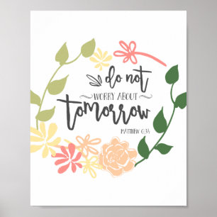do not worry Bible Verse Flower Wreath Christian Poster