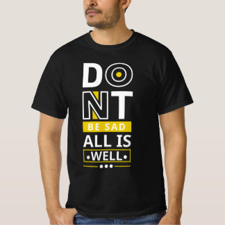 do nt allis well T-Shirt