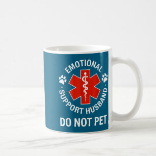 Do Shirt Emotional Support Husband Not Pet Coffee Mug