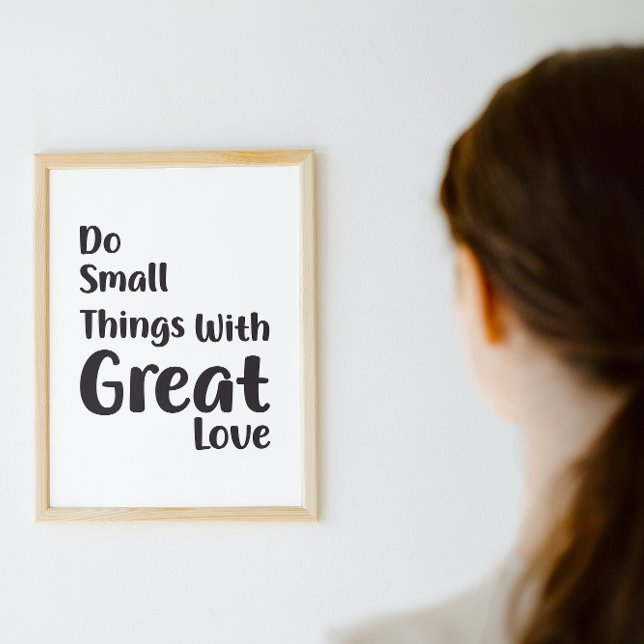 Do Small Things with Great Love Poster (Creator Uploaded)