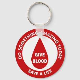 Do Something Amazing Today Save A Life Key Ring